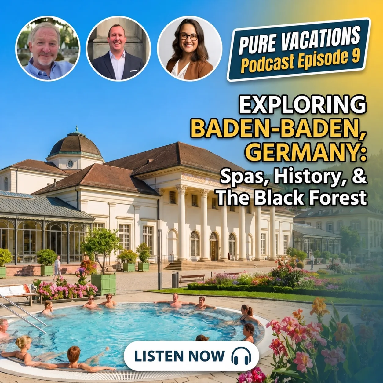 PURE Vacations Podcast Episode 9 cover: Exploring Baden-Baden, Germany - Spas, History and the Black Forest
